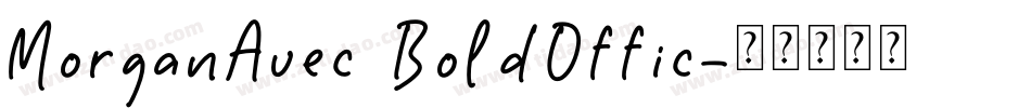 MorganAvec BoldOffic字体转换